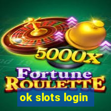 ok slots login